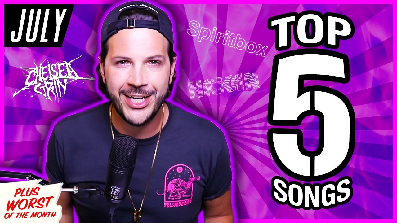 TOP 5 BEST SONGS & WORST SONG - JULY 2020