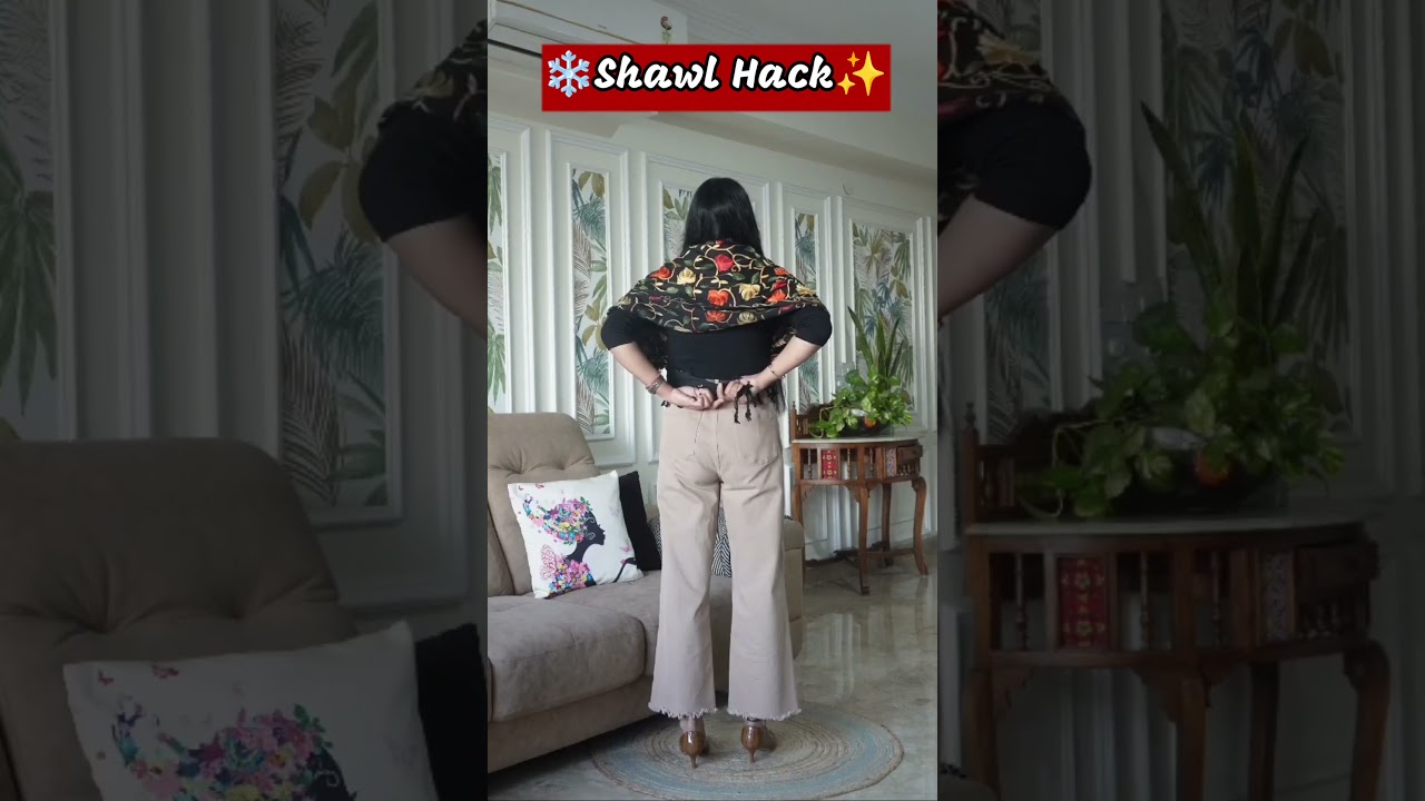 🥶Shawl Hack✨ 