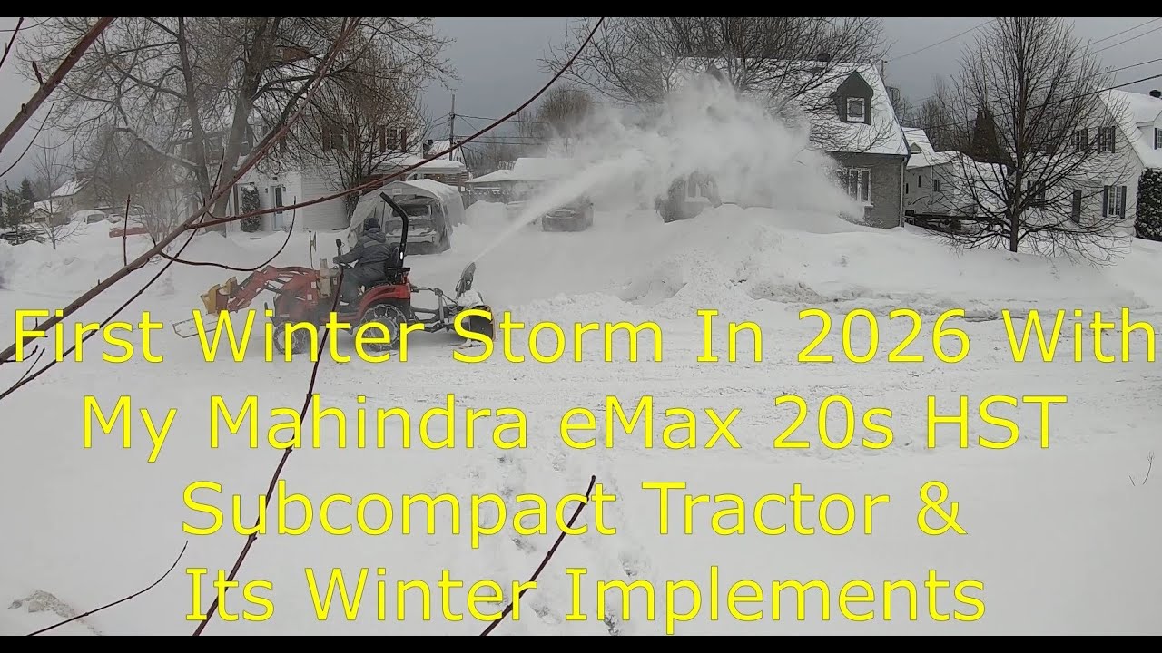 First Winter Storm In 2026 With My Mahindra eMax 20s HST Subcompact Tractor & Its Winter Implements🥶