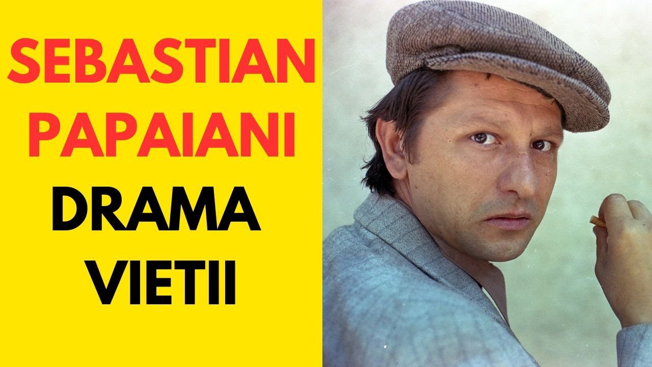 Marea drama a lui Sebastian Papaiani