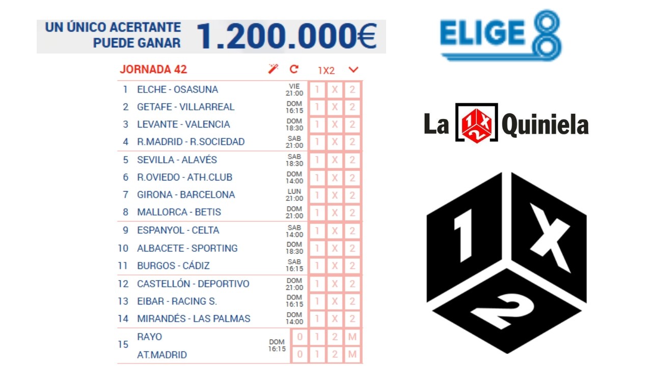 MIS PRONÓSTICOS Y ELIGE 8 LA QUINIELA JORNADA 42 BOTE 1.200.000