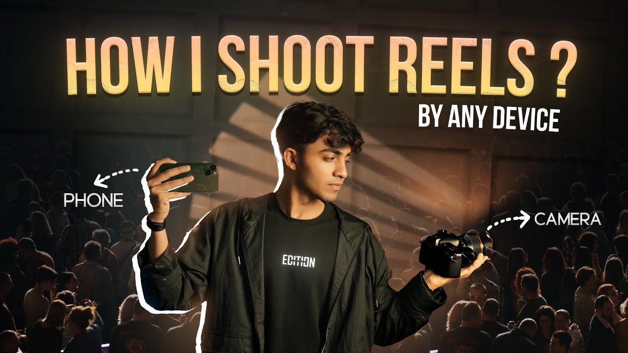 How to Shoot Cinematic Reels with Any Device? | How to Become a Content Creator 🔥Part 2