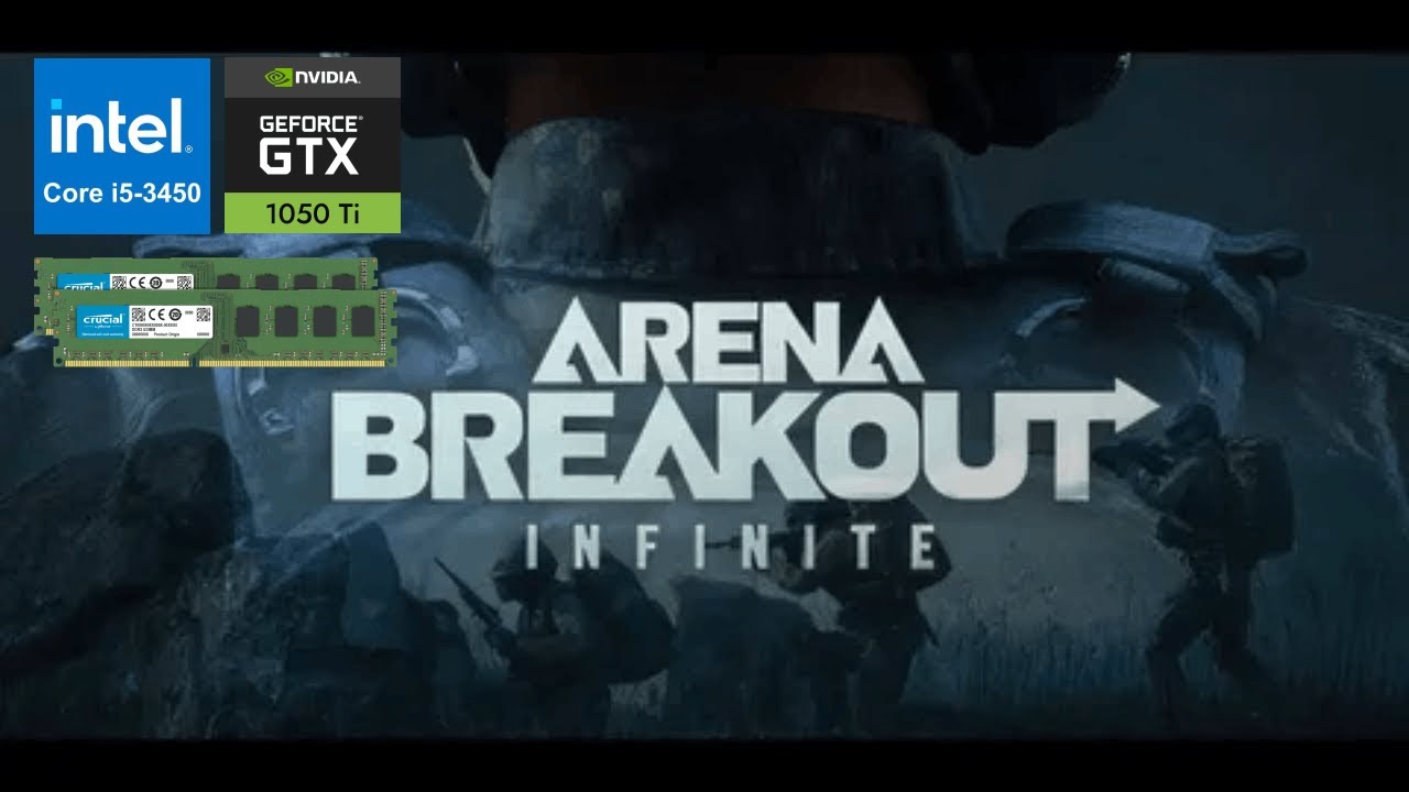 Arena Breakout: Infinite in GTX 1050 Ti, I5-3470, 16GB RAM Benchmark and Gameplay