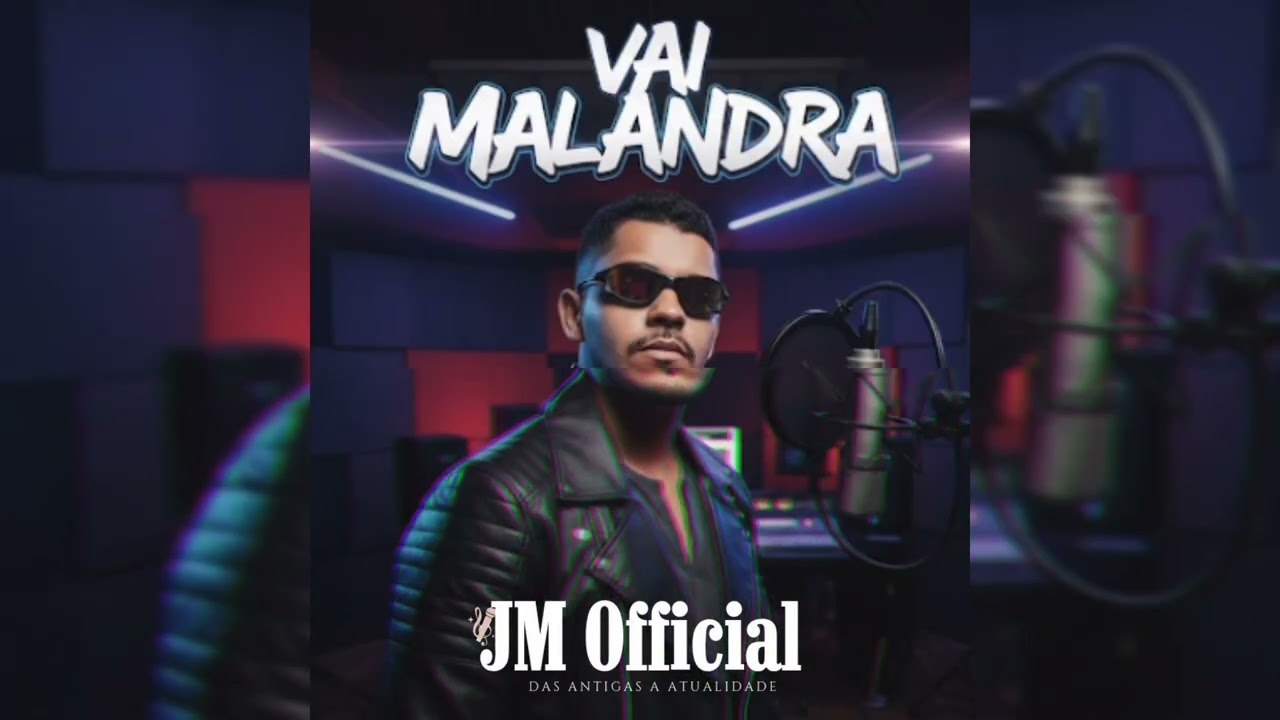 Vai Malandra - JM Official. 