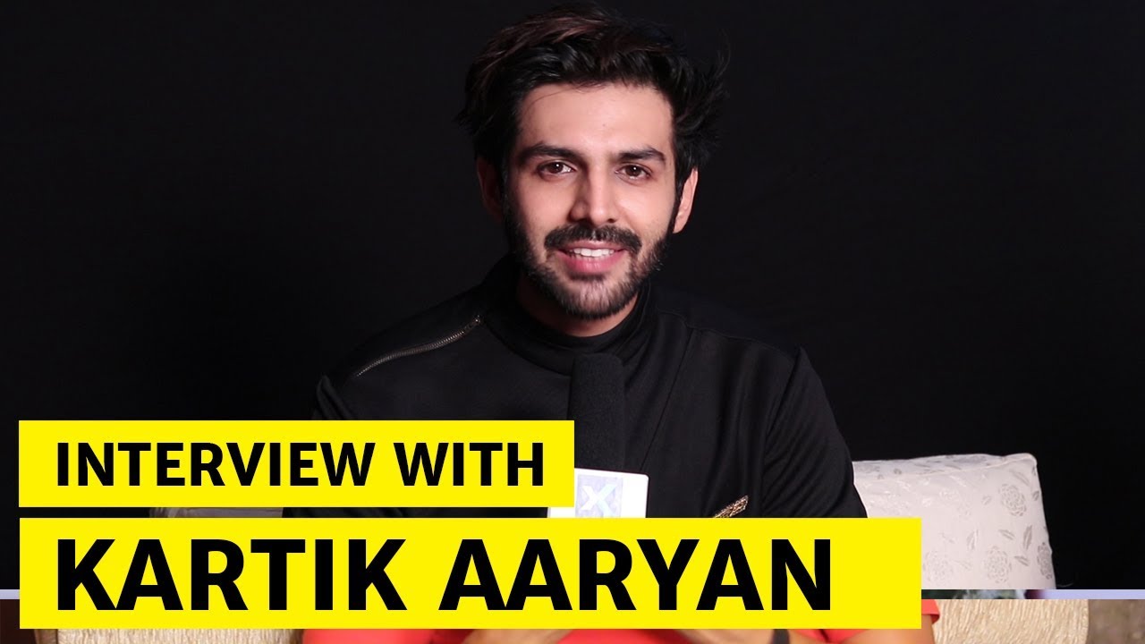Kartik Aaryan interview on his struggle and success in Bollywood