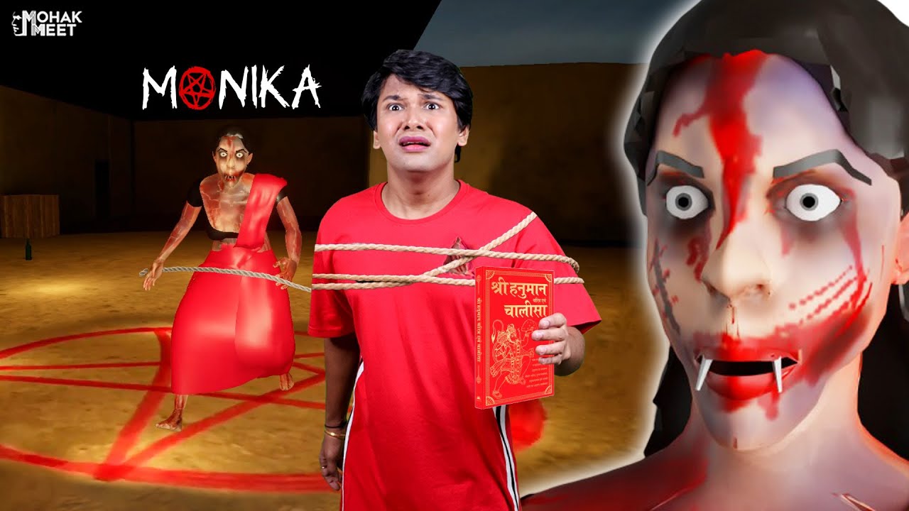 MONIKA SCARY INDIAN HORROR GAME | MOHAK MEET GAMING