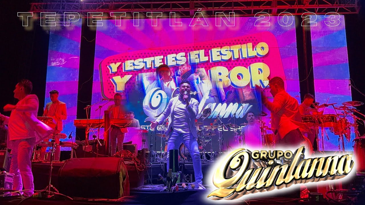Grupo Quintanna 2023 En Vivo ( Tlaxcala Puebla )