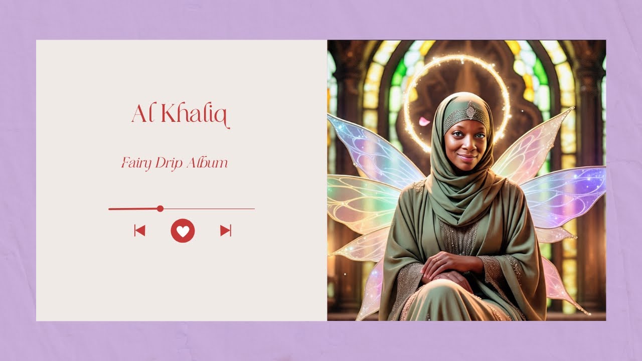 Al Khaliq by Daja Beloved 