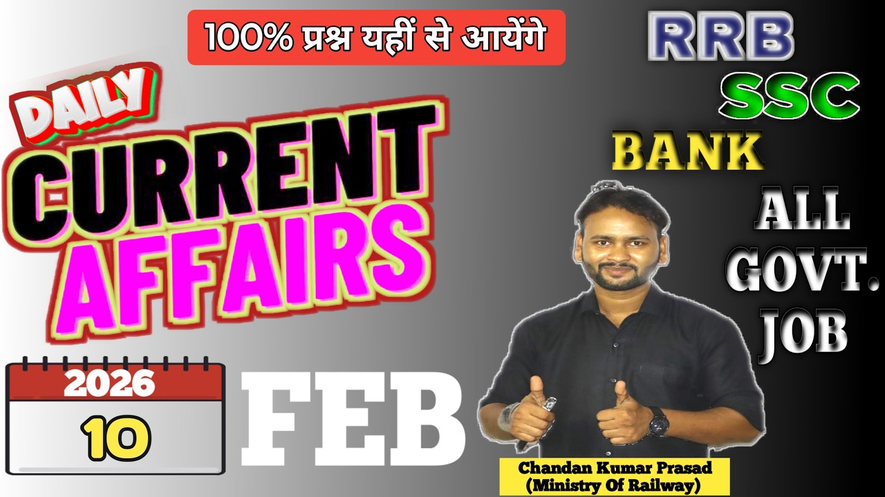 10 Feb Daily current affairs || Daily current affairs mcq by ignited institute || Railway C. A