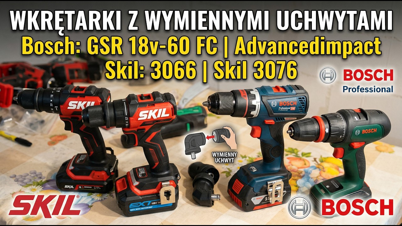 ♻️ Wkrętarki z wymiennymi uchwytami Bosch GSR 18v-60 FC Advancedimpact Skil 3066 Skil 3076 Erbauer