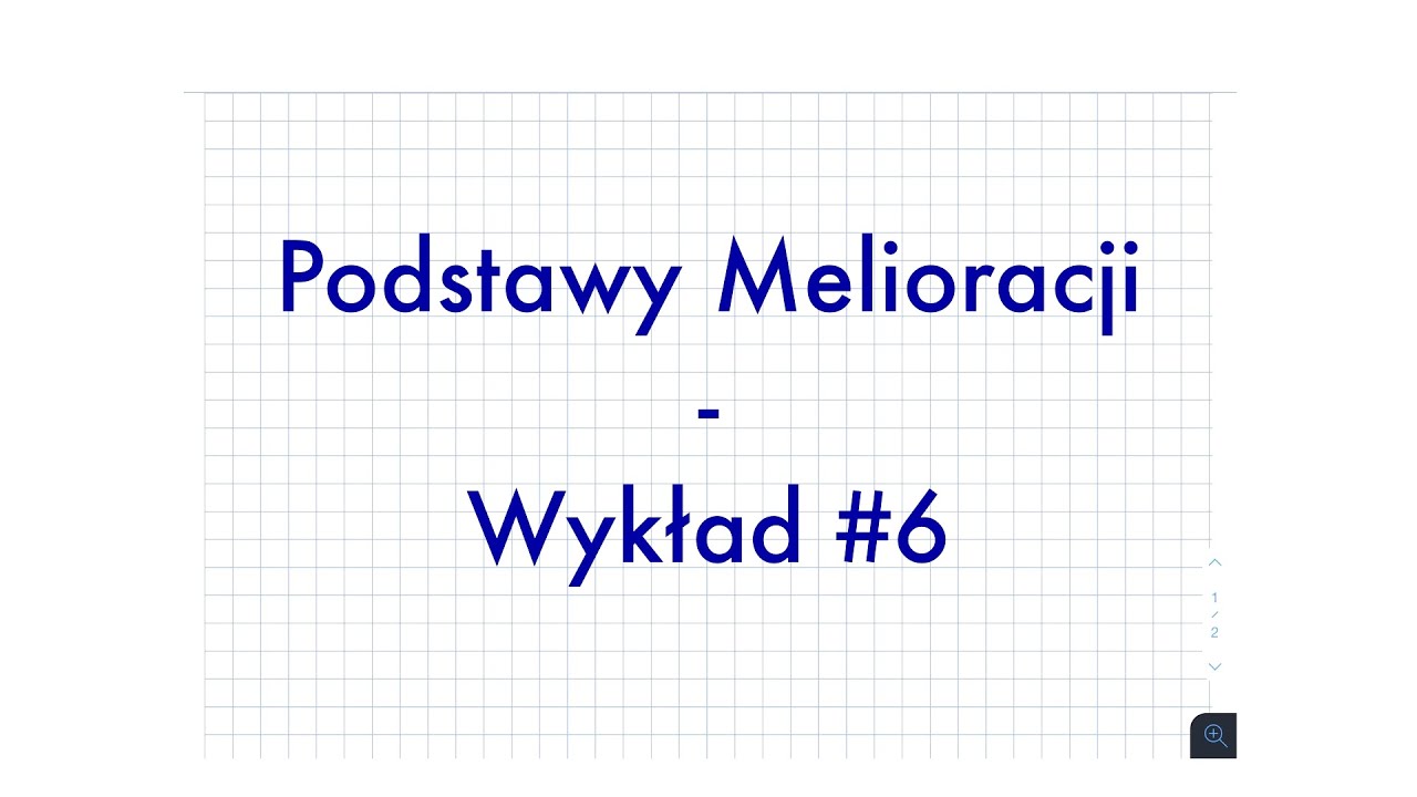 Podstawy Melioracji - Wykład #6