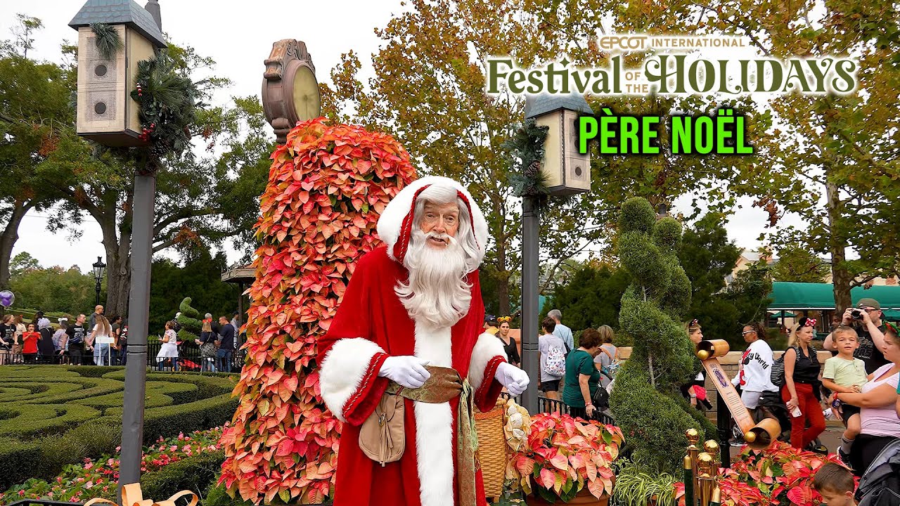 Père Noël France Pavilion Epcot International Festival of the Holidays 2024 11 29