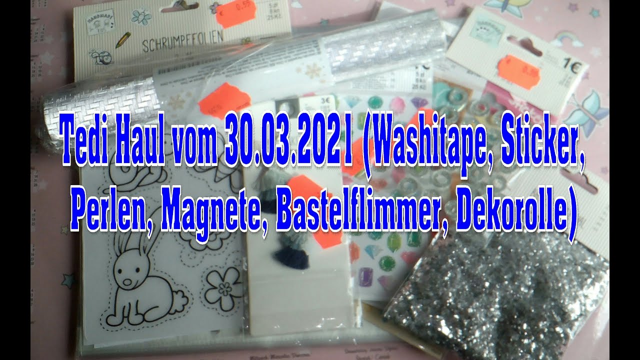 Haul 1: 🌸Tedi Haul vom 30.03.2021 #Washitape #Sticker #Perlen #Magnete #Tedi 🌸🤗