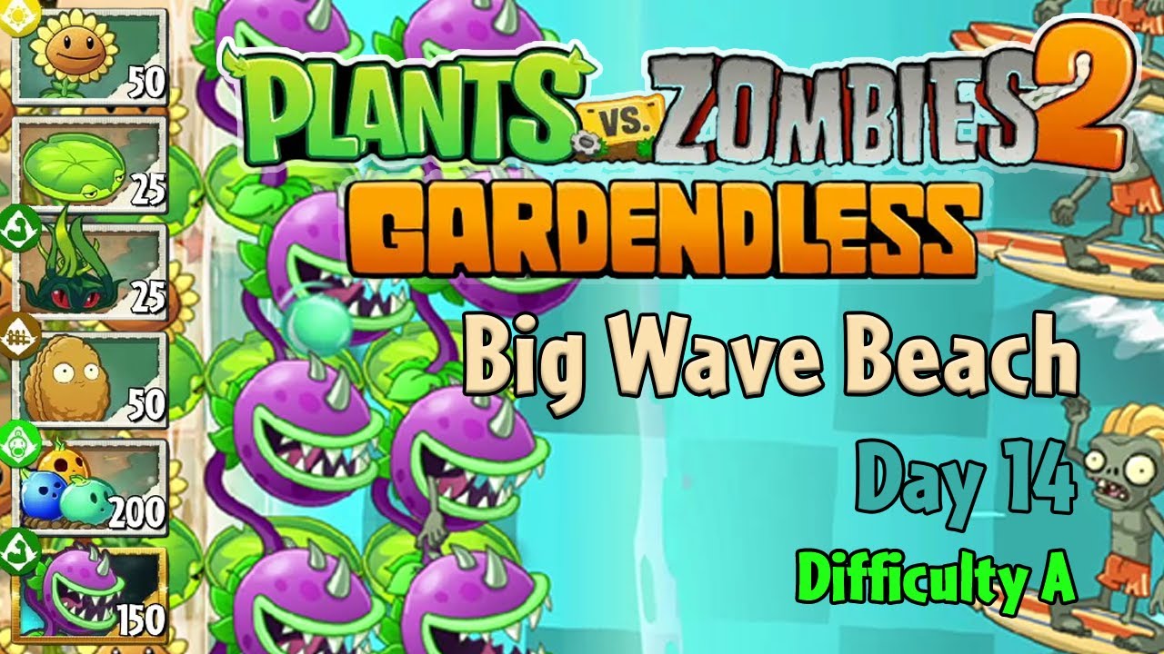 PvZ2: Gardendless Walkthrough | Big Wave Beach Day 14 | Difficulty A