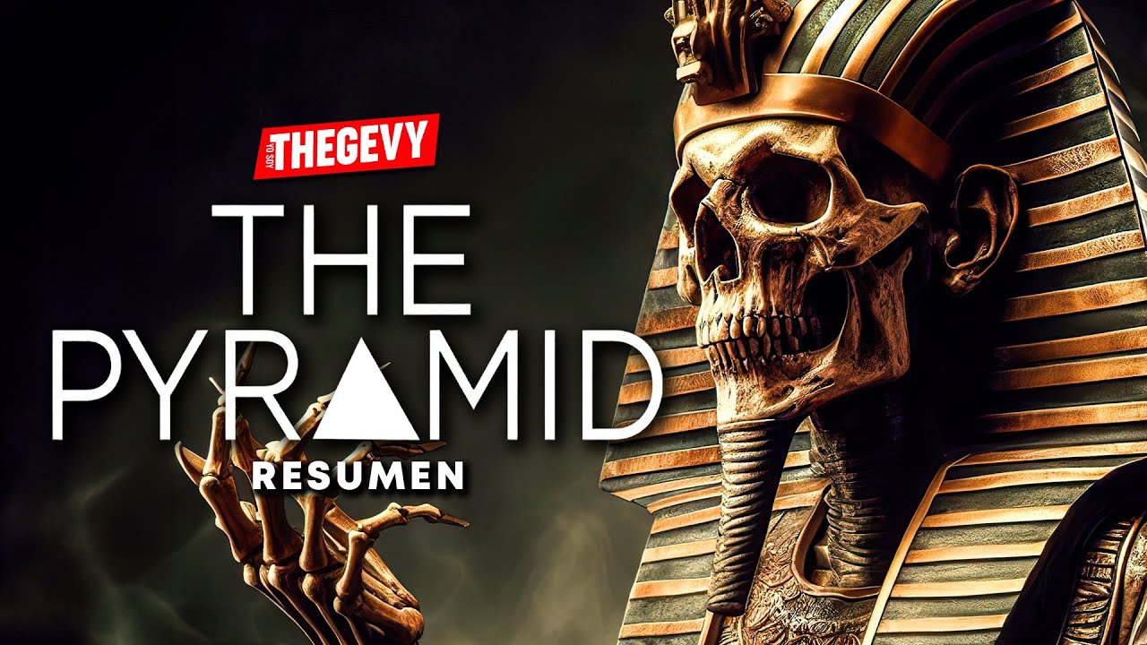 LA PIRAMIDE: UN VIAJE QUE SALIO MAL RESUMEN EN 11 MINUTOS /THEGEVY
