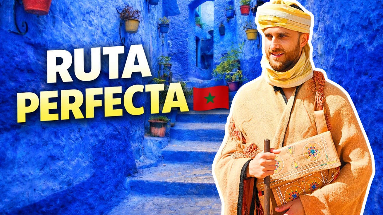 Norte de Marruecos en 7 días 🇲🇦 | La Ruta Perfecta + Lo Que Nadie Te Cuenta