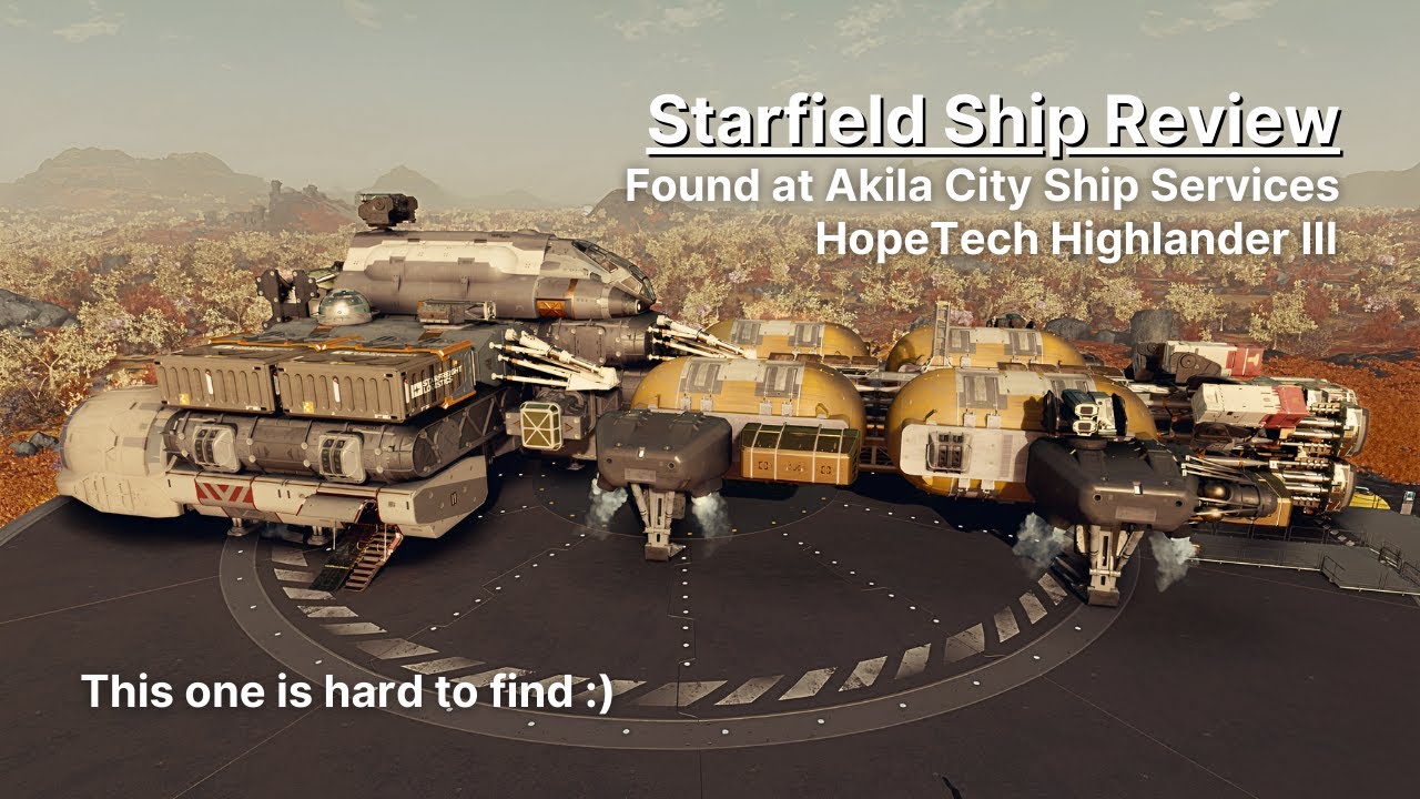 Highlander III - Rare Ship -  Starfield Ship Review