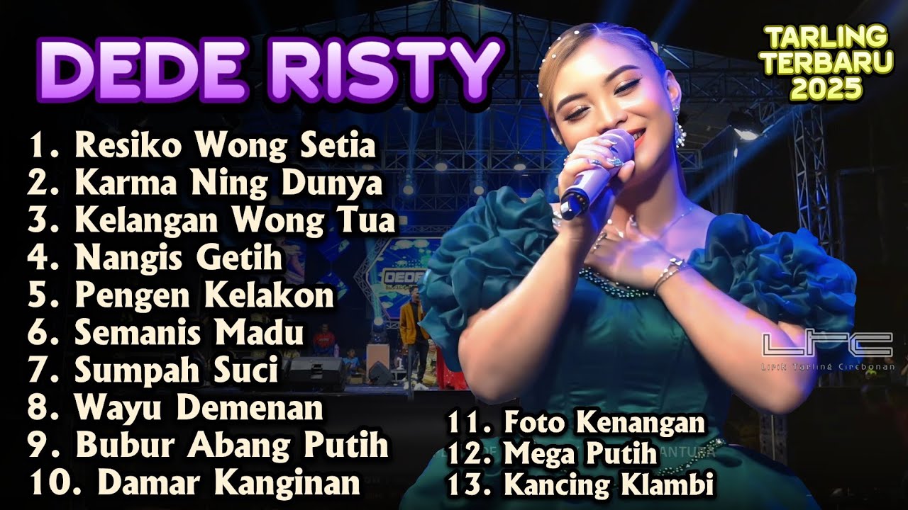 RESIKO WONG SETIA DEDE RISTY FULL ALBUM LAGU TARLING PILIHAN TERBARU 2025