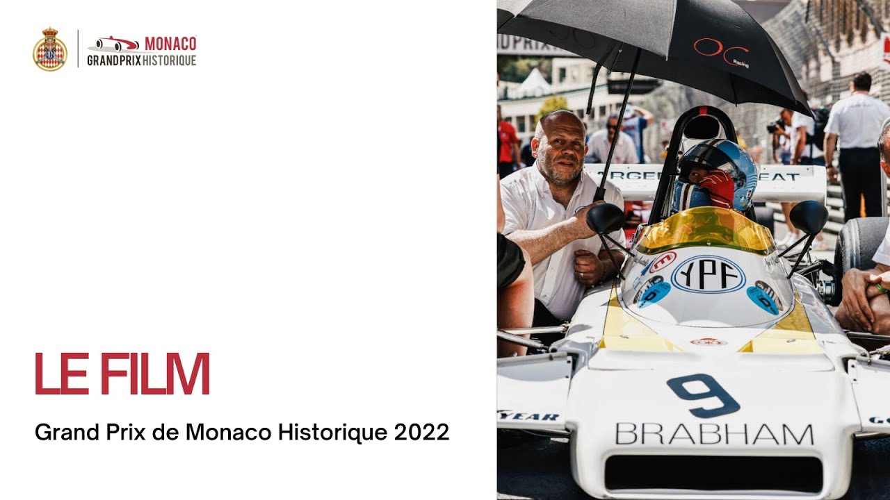 Le Film - Grand Prix Monaco Historique 2022