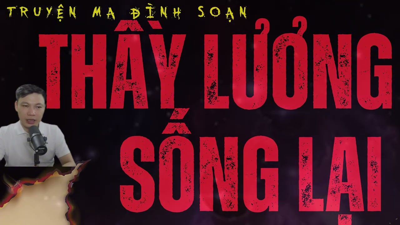 SIÊU PHẨM TRuyện Dài Kỳ Kinh Dị : Thầy Lương Sống Lại  | MC NGuyễn Huy Diễn Đọc