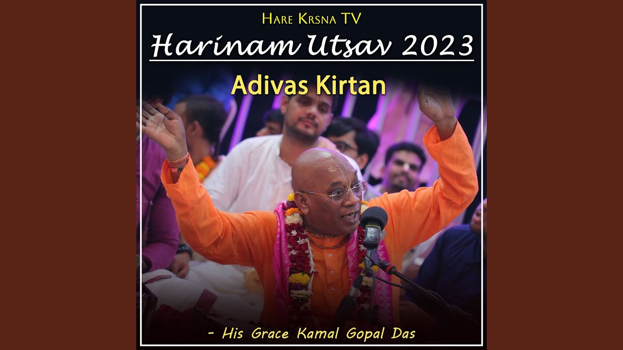 Harinam Utsav 2023 Adivas Kirtan