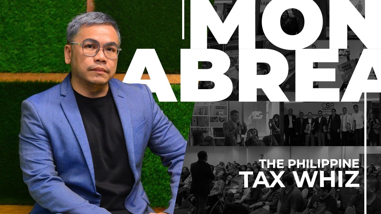 TAX EXPERT | Mon Abrea: The Philippine Tax Whiz
