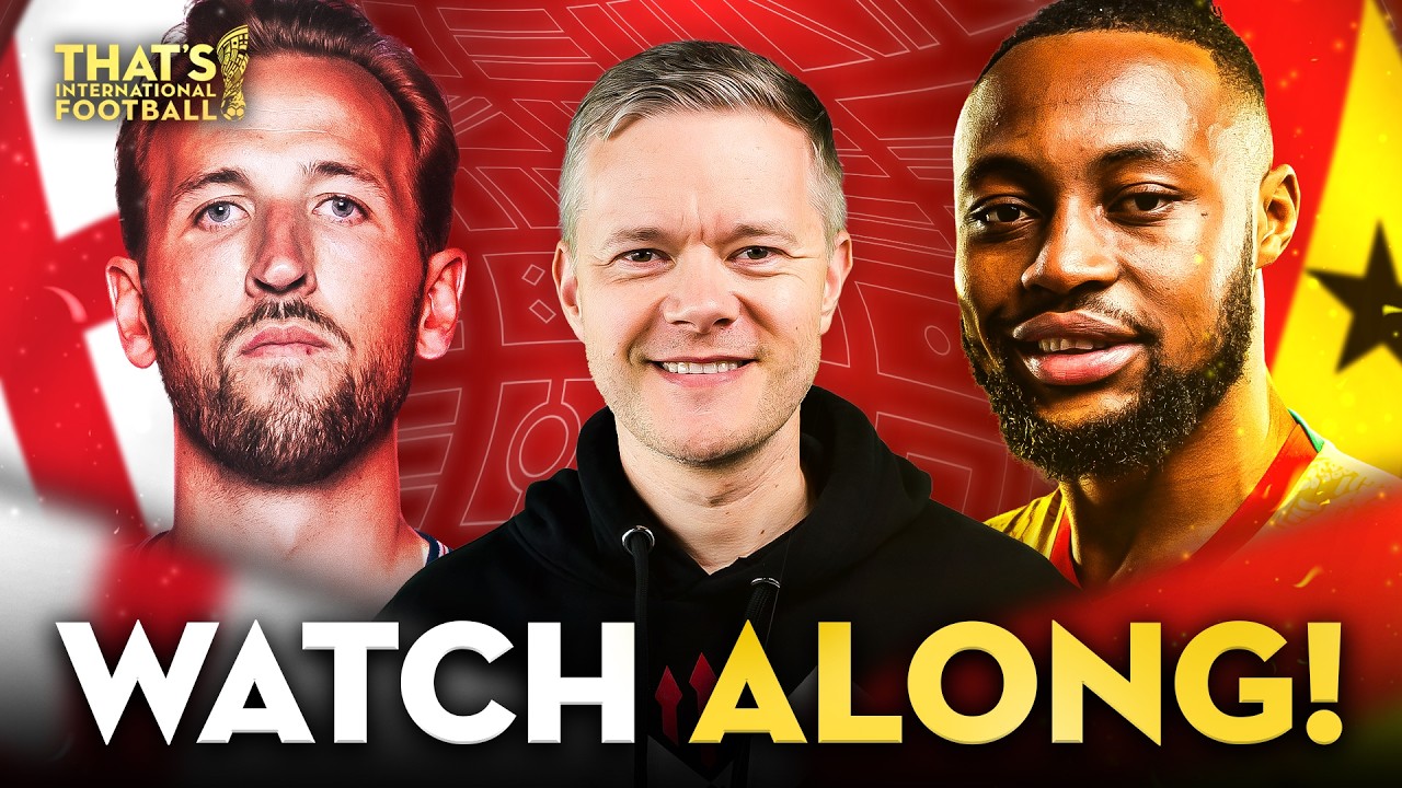 England vs Ghana LIVE World Cup 2026 Watchalong