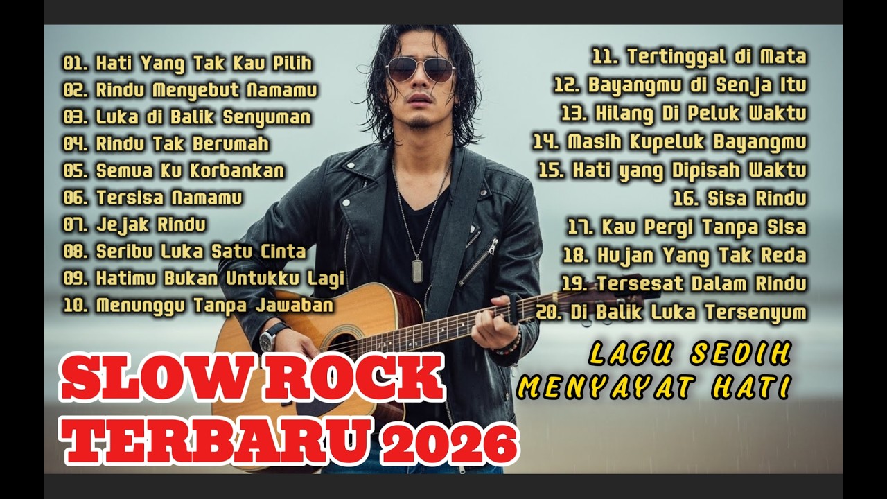 LAGU SLOW ROCK MELAYU TERBARU 2026/Paling Sedih Menyayat Hati/ Slow Melayu/🎶Hati Yg Tak Kau Pilih