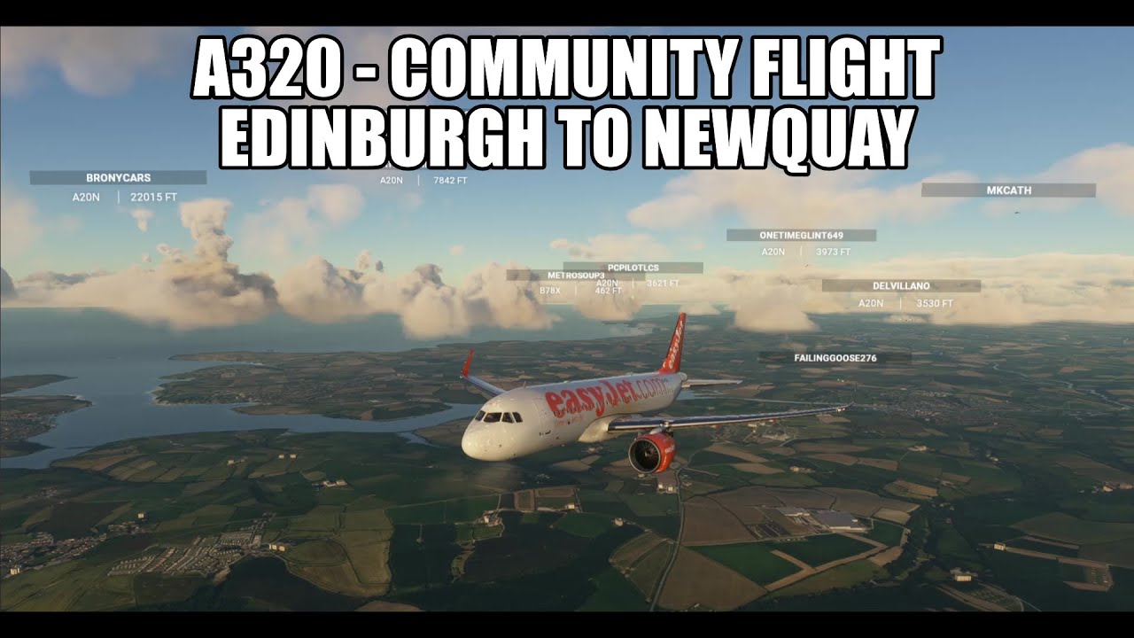 A320 Community Flight - MSFS 2020 (Edinburgh To Newquay)