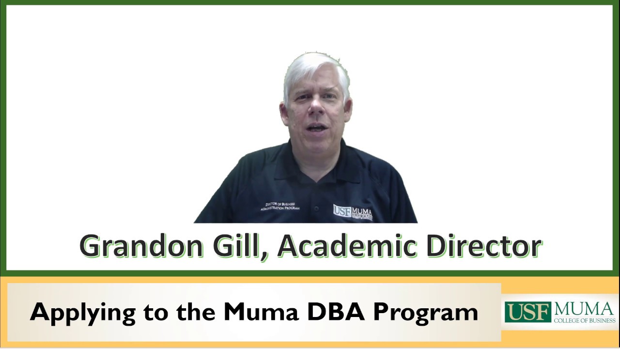 Applying to the Muma DBA--Part of Muma College of Business DBA Series