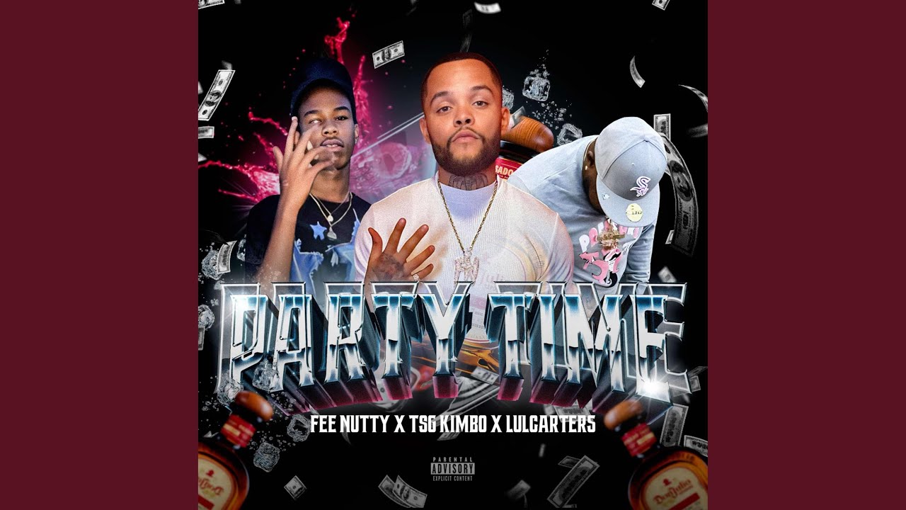 Party Time (feat. TSG KIMBO & LULCARTER5)