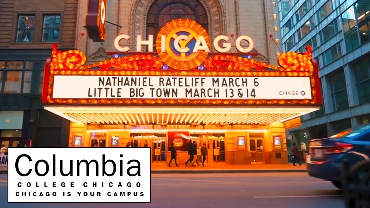 Chicago Is Your Campus at Columbia College Chicago | The College Tour