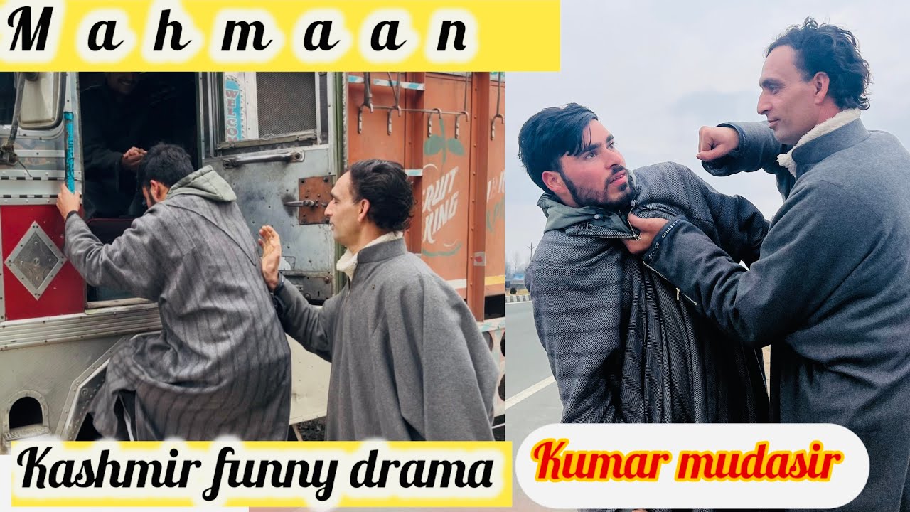 Mahman ! Funny drama !! Kumar mudasir Kashmir super 😂😂😂💚