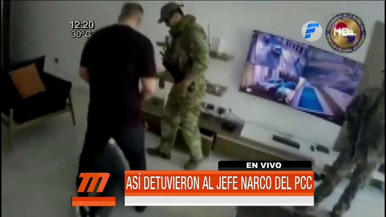 Así detuvieron al líder narco del Primer Comando Capital (PCC)