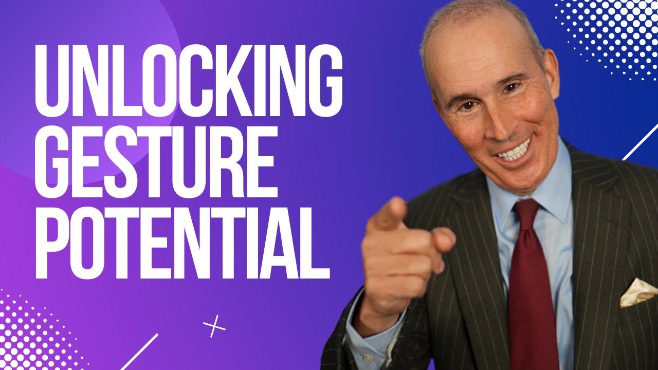 How to Master Gestures and Maximize Your Impact