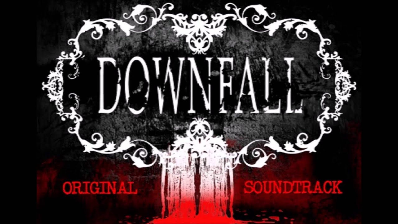 Downfall 2016 OST - Revelations