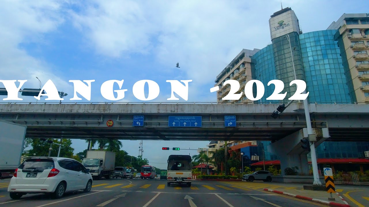[4K] City drive in YANGON, 2022-8 mile to Yankin