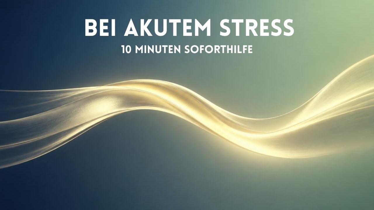 Soforthilfe bei Stress &ndash; sp&uuml;re tiefe Stille in 10 Min I Meditation