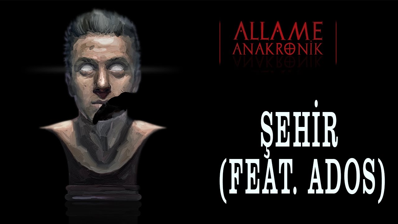 Allame - Şehir (feat. Ados) (Official Audio)