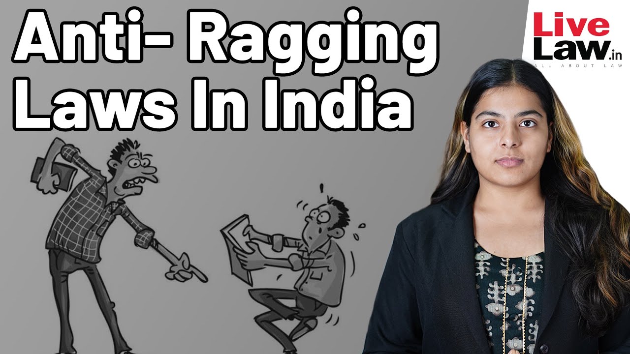 Anti- Ragging Laws In India