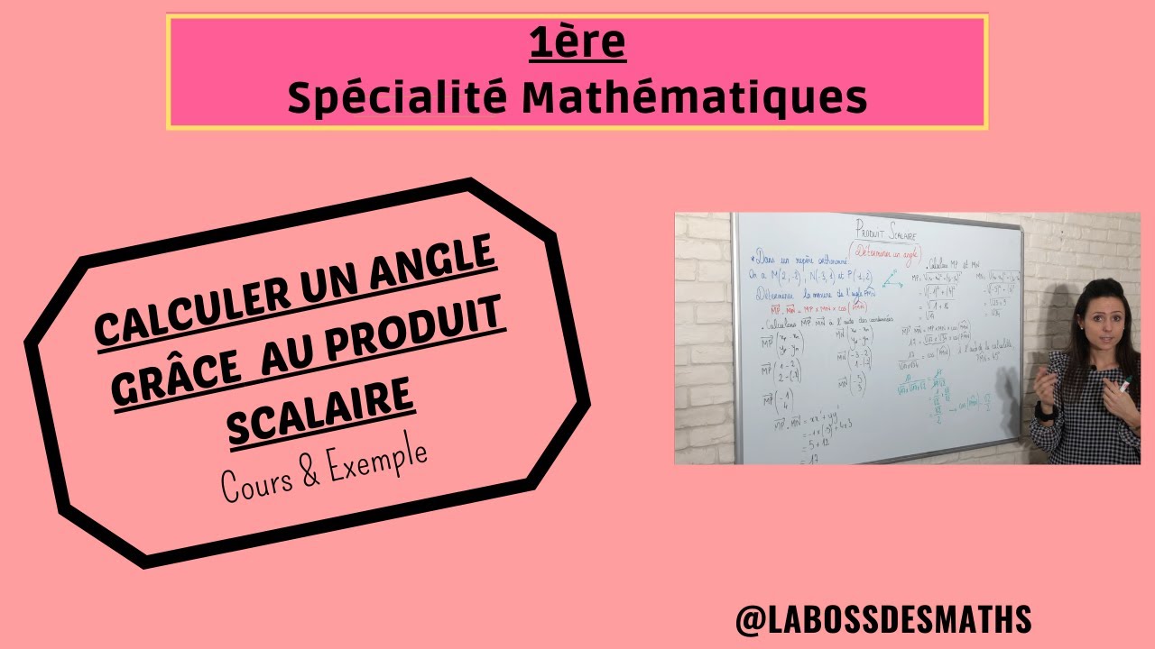Déterminer la mesure d'un angle grâce au produit scalaire