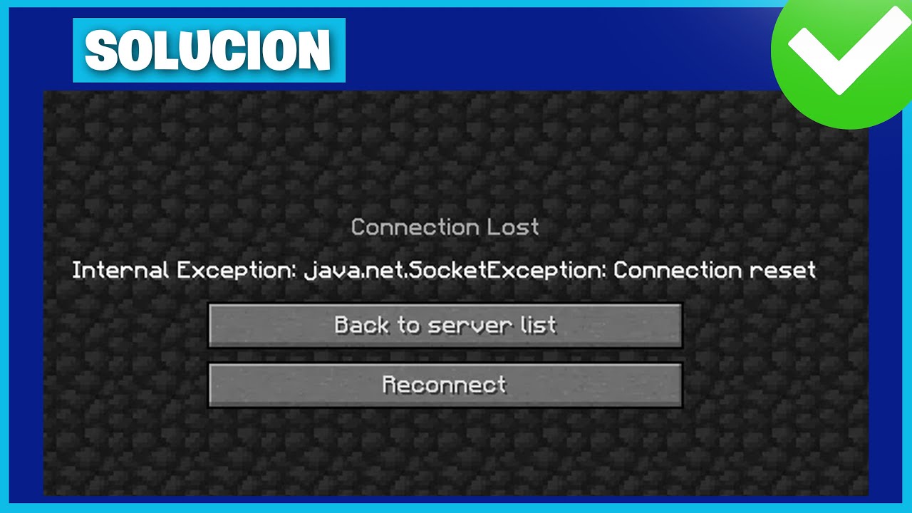 Minecraft Internal Exception Java.net.socketexception Connection Reset - Solucion 2026⚠️✅