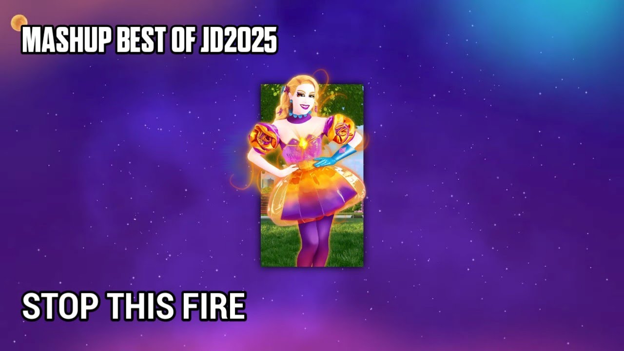 Stop This Fire (Mashup Best of JD2025) by Nius | Just Dance 2025 Edition