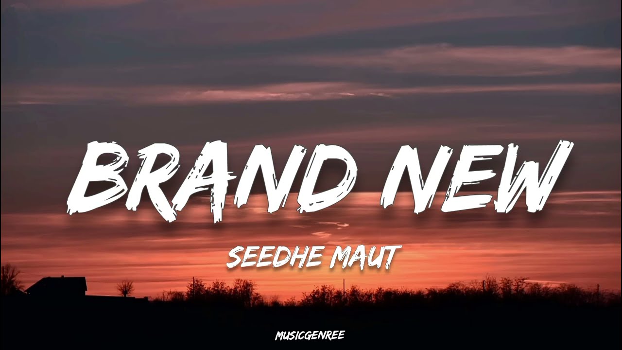 Seedhe Maut - Brand New (Lyrics) | Lunch break (Mixtape)