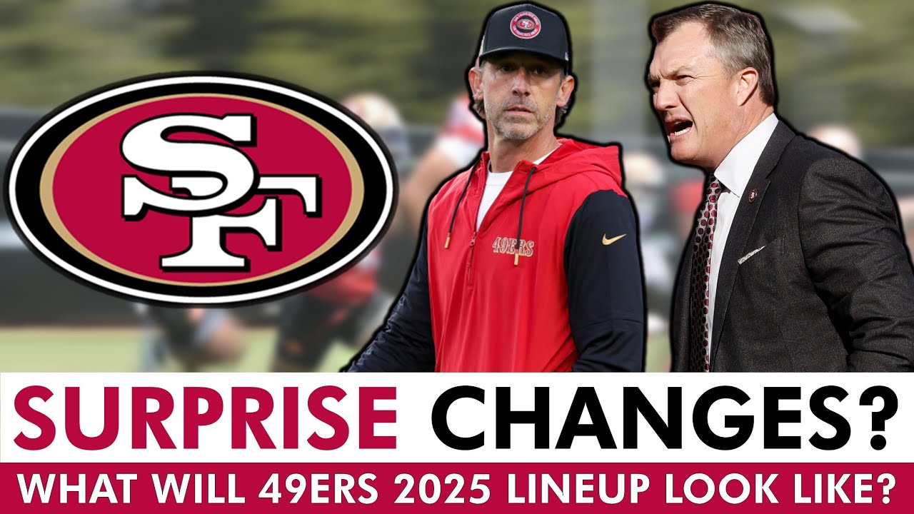 49ers Making MAJOR CHANGES To Starting Lineup Before 2025 NFL Season? 49ers Rumors & News