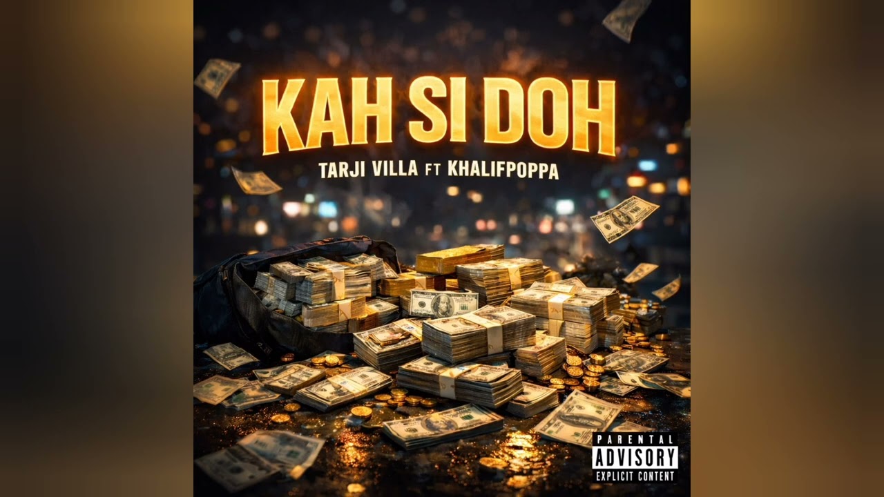 Tarji Villa ft Khalif Poppa - KAH SI DOH(Official Music Audio)