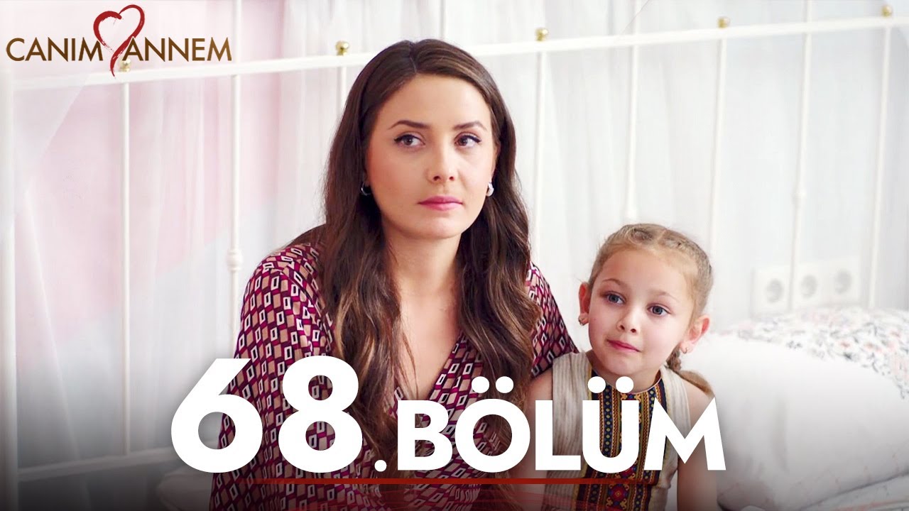 Canım Annem - 68. Bölüm