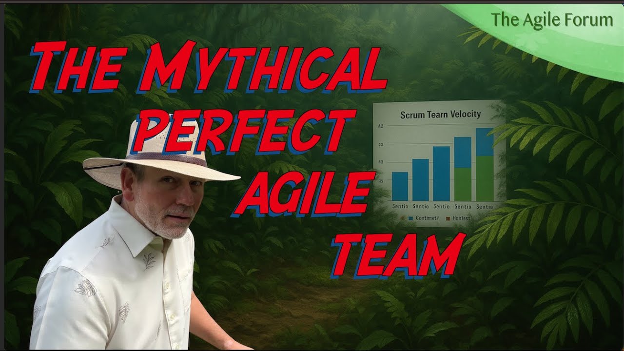 The Myth of the Perfect Agile Team