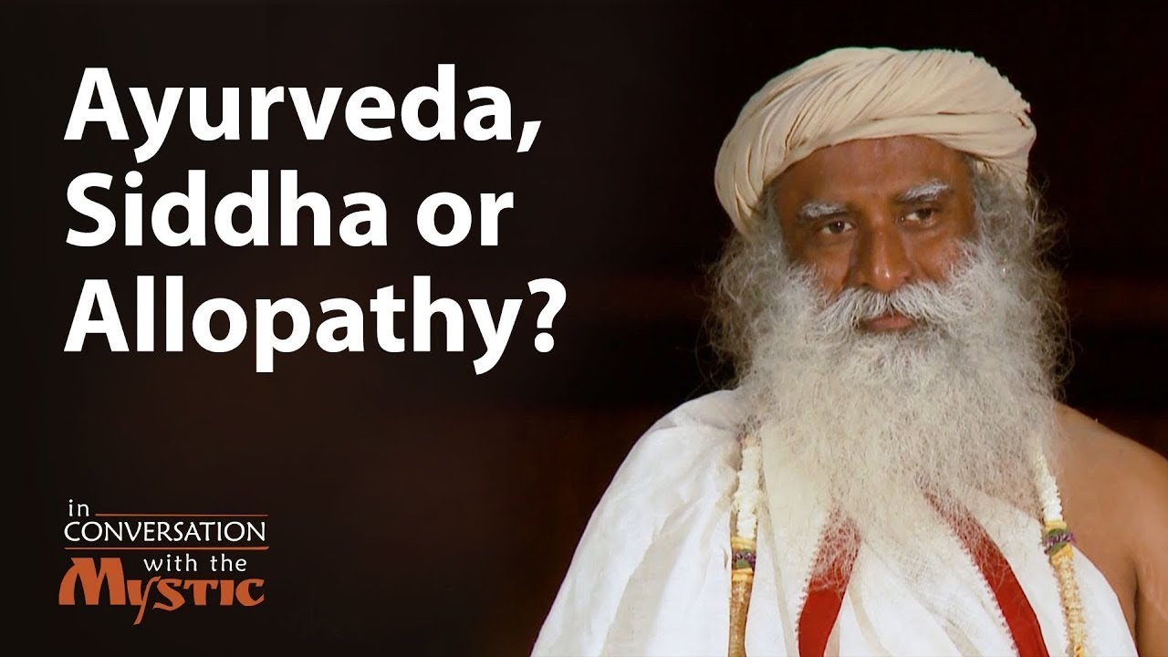 Ayurveda Siddha or Allopathy What is the difference | Shemaroo Spiritual Life