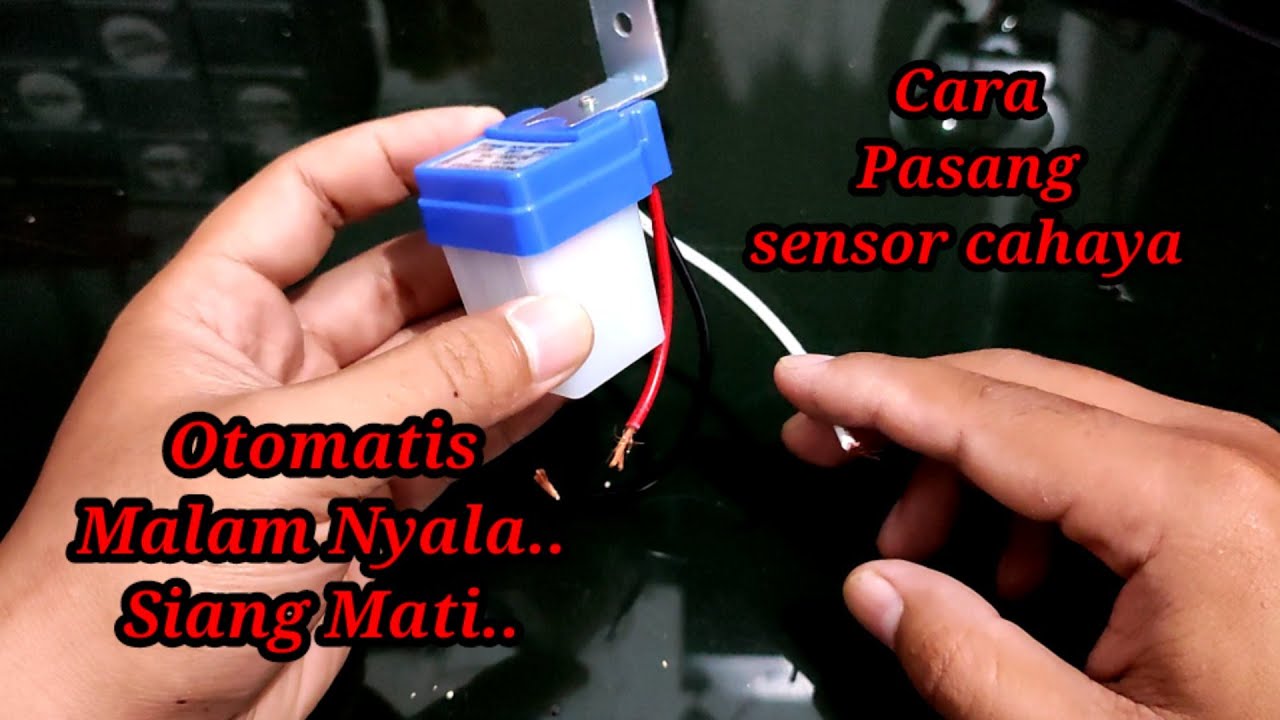 Cara Pasang Saklar Sensor Cahaya, Siang Mati, Malam Menyala.